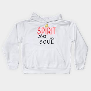 # Spirit Stirs The Soul Kids Hoodie